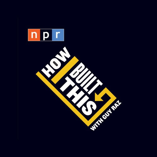 How I Built This with Guy Raz